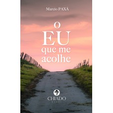 O eu que me acolhe