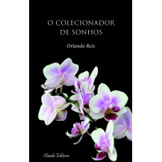 O Colecionador de Sonhos