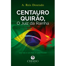 Centauro Quirão, o juiz da rainha