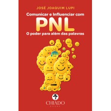 Comunicar e influenciar com PNL