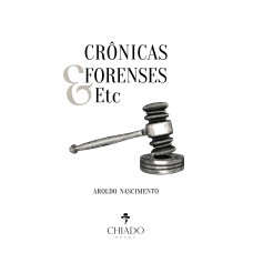 Crônicas Forenses & Etc