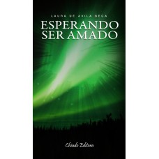 Esperando ser Amado
