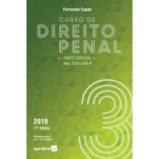 Curso de Direito Penal : Parte especial : Arts. 213 a 359-H - 17ª edição de 2019