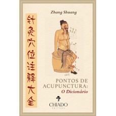 Pontos de Acupunctura - O Dicionário