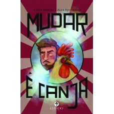 Mudar é canja
