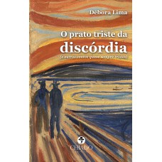 O prato triste da discórdia (e outros contos quase sempre tristes)