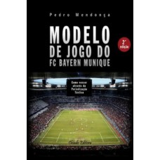 Modelo de Jogo do FC Bayern Munique