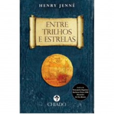 Entre Trilhos e Estrelas