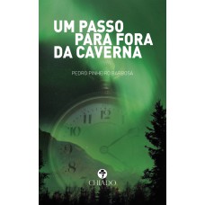 Um Passo para Fora da Caverna