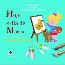 Hoje é Dia de Museu – As Aventuras de Xuxu e Clarinha