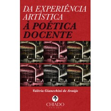 Da Experiência Artística à Poética Docente