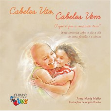 Cabelos Vão, Cabelos Vêm