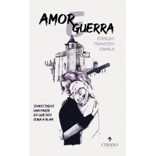 Amor e guerra