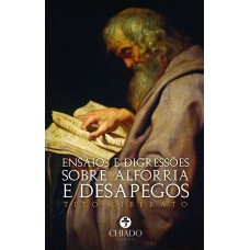 Ensaios e Digressões sobre Alforria e Desapegos