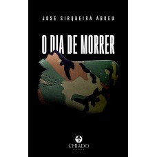 O DIA DE MORRER