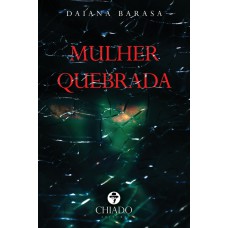 Mulher quebrada