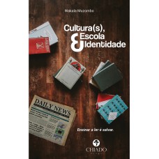 Cultura(s), Escola e Identidade