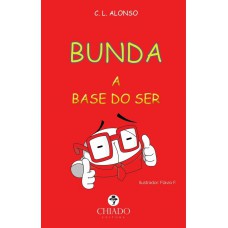 Bunda – A Base do Ser