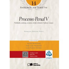 Saberes do direito 14: Processo penal V - 1ª edição de 2013