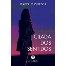 CILADA DOS SENTIDOS