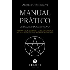 Manual Prático de Magia Negra e Branca