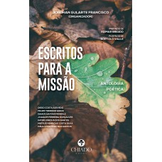 Escritos para a missão: antologia poética