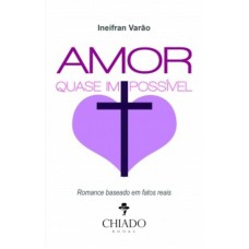 Amor quase impossível