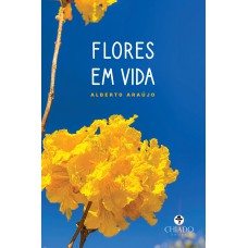 Flores em vida