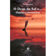 O Deus do sal e outras correntezas