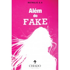 Além do Fake