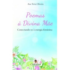 Poemas à Divina Mãe