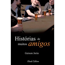 Histórias de Muitos Amigos