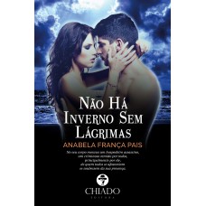 Não há inverno sem lagrimas