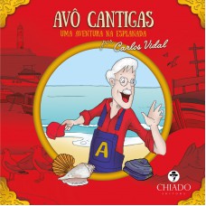 Avô Cantigas – Uma Aventura na Esplanada