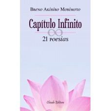 Capítulo Infinito - 21 poesias