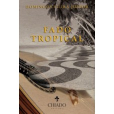 FADO TROPICAL