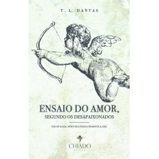 Ensaio do amor, segundo os desapaixonados