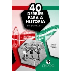 40 Derbies para a História