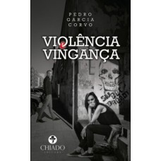 Violência e Vingança