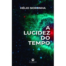 A Lucidez do Tempo