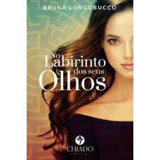 No labirinto dos seus olhos