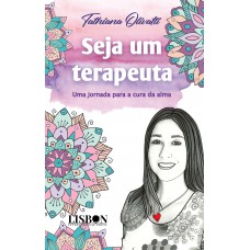 Seja um terapeuta