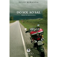 Do Sol ao Sal: Relatos de uma Aventura