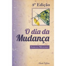 O dia da Mudança