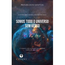 Somos todo o universo sem verso