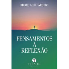 Pensamentos à reflexão