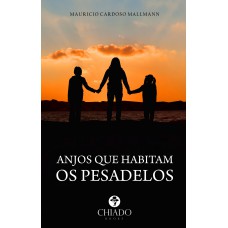 Anjos que habitam os pesadelos