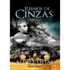 Reinos de Cinzas e Outros Estranhos Mundos