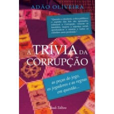 A Trívia da Corrupção