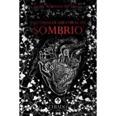 Histórias de um coração sombrio